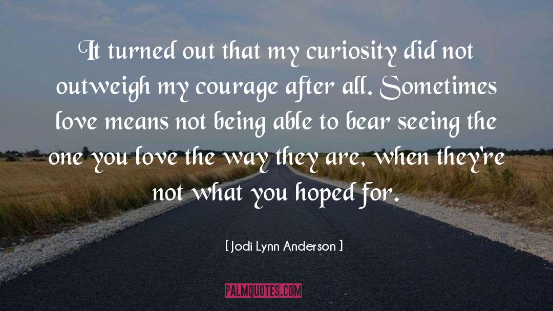 Bitter Love quotes by Jodi Lynn Anderson