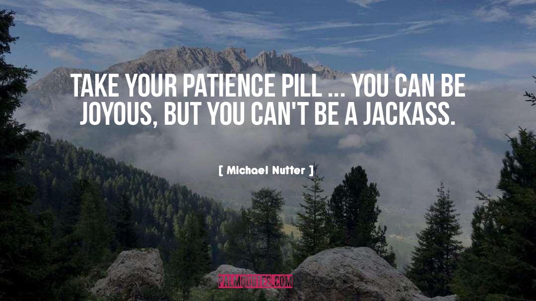 Bitter Pills quotes by Michael Nutter