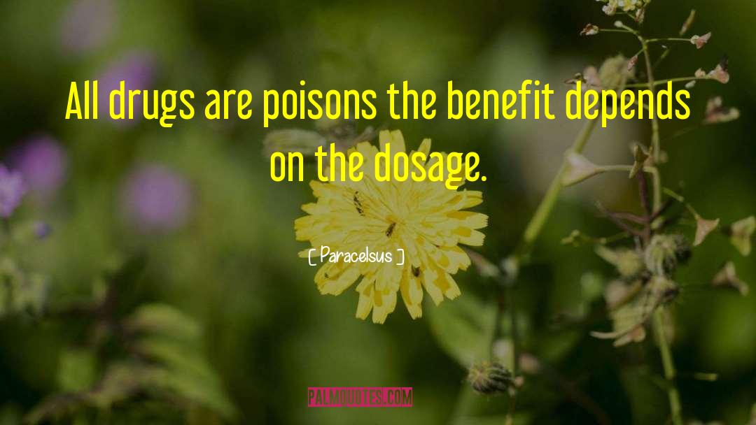Bitter Poison quotes by Paracelsus