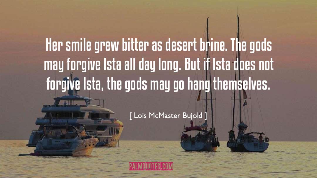 Bitter quotes by Lois McMaster Bujold