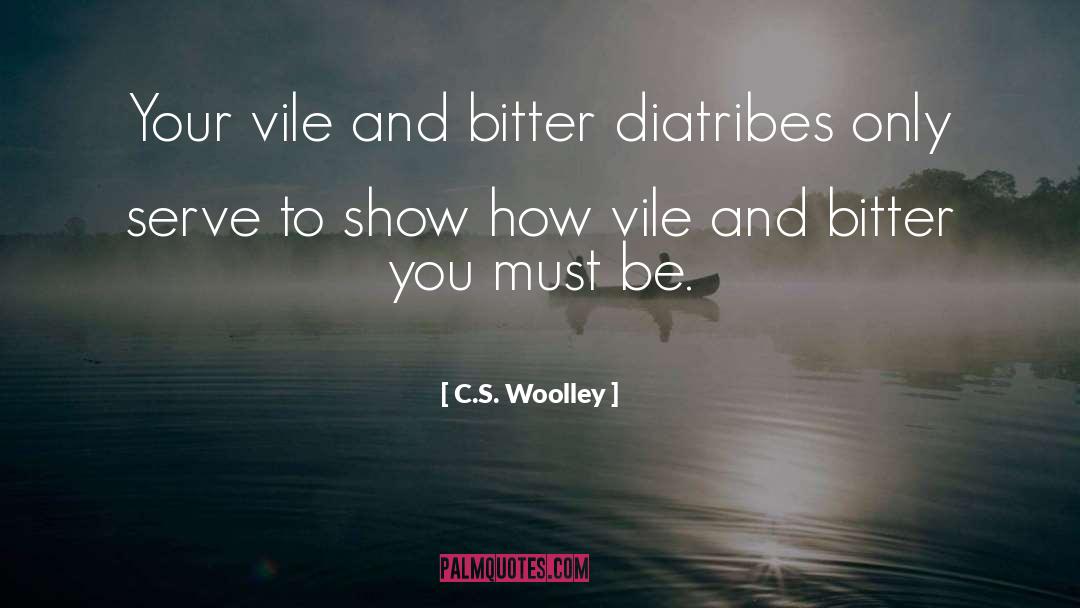 Bitter quotes by C.S. Woolley