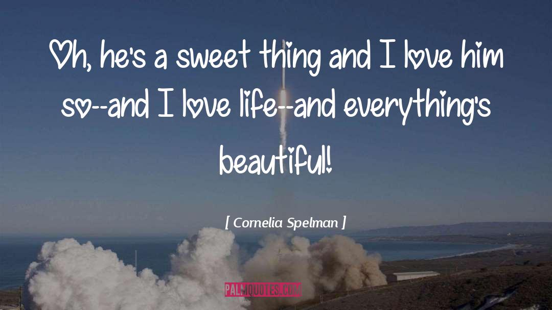 Bitter Sweet Love quotes by Cornelia Spelman