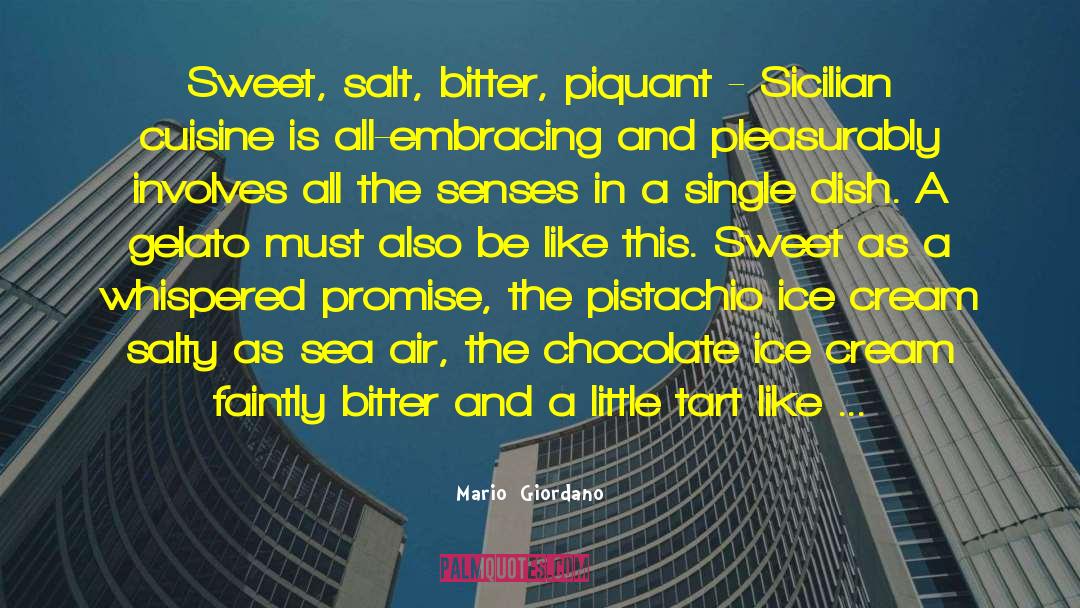 Bitter Sweet Love quotes by Mario  Giordano