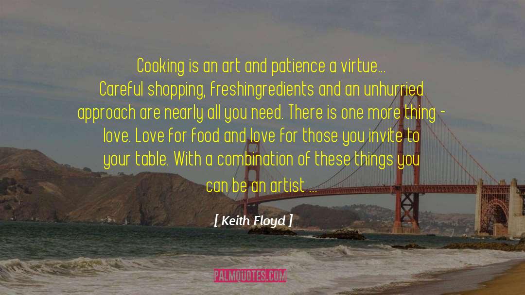 Bitter Taste quotes by Keith Floyd