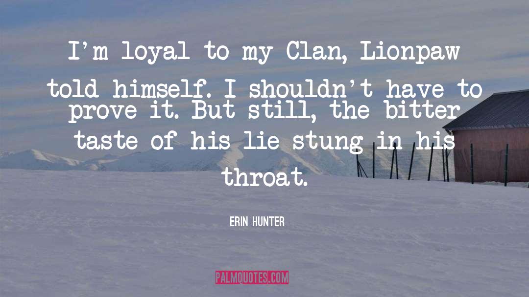 Bitter Taste quotes by Erin Hunter