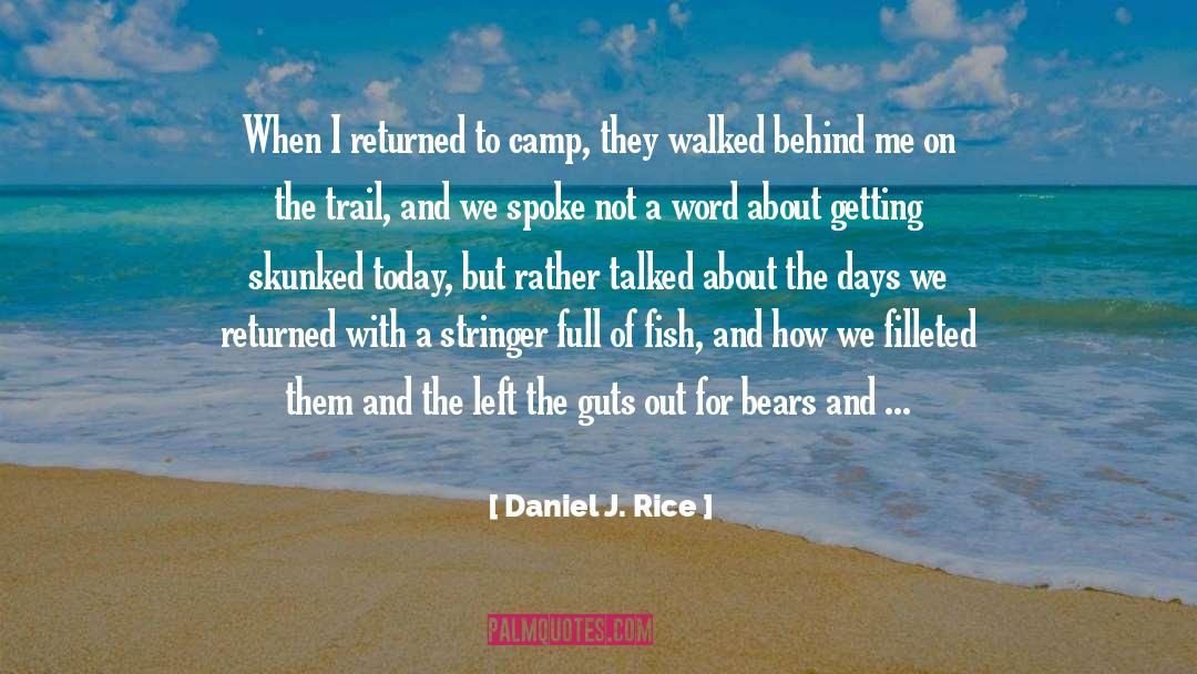 Bitterling Fish Recipes quotes by Daniel J. Rice
