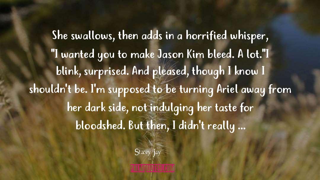 Bitterness And Hatred quotes by Stacey Jay