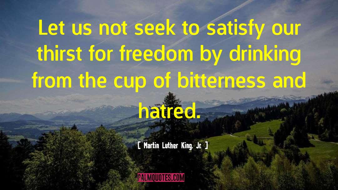 Bitterness And Hatred quotes by Martin Luther King, Jr.