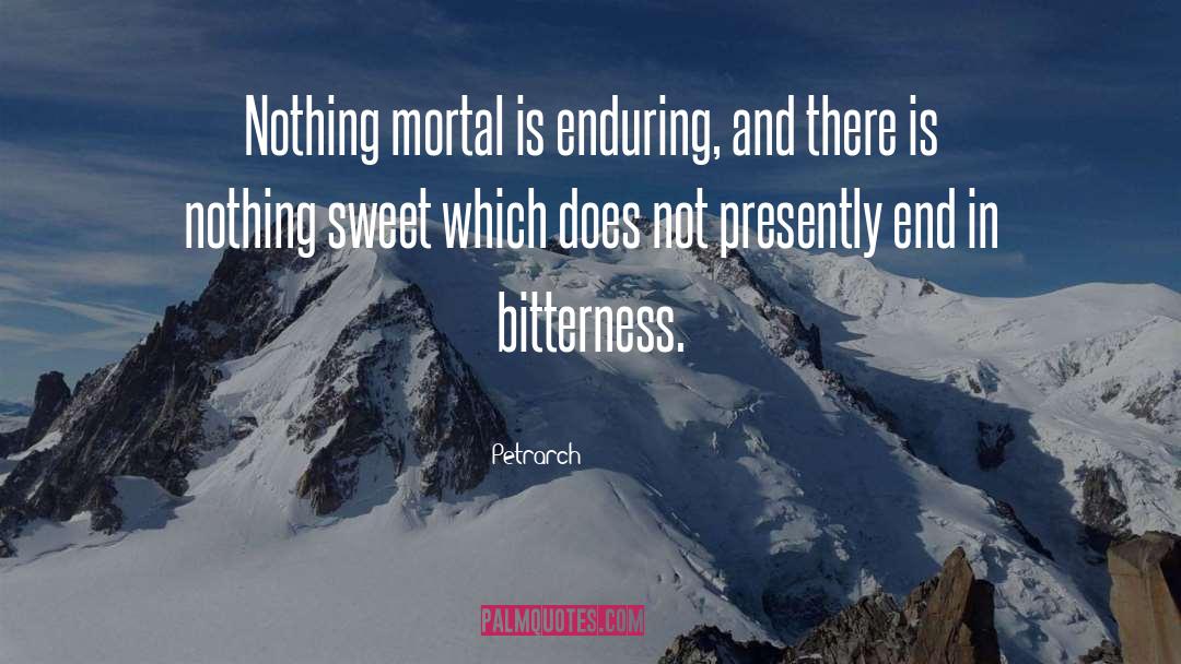 Bitterness quotes by Petrarch