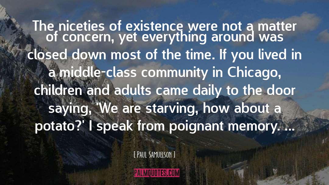 Bittersweet Memories quotes by Paul Samuelson