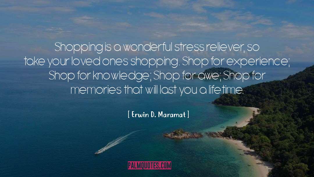 Bittersweet Memories quotes by Erwin D. Maramat