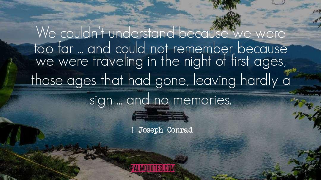 Bittersweet Memories quotes by Joseph Conrad