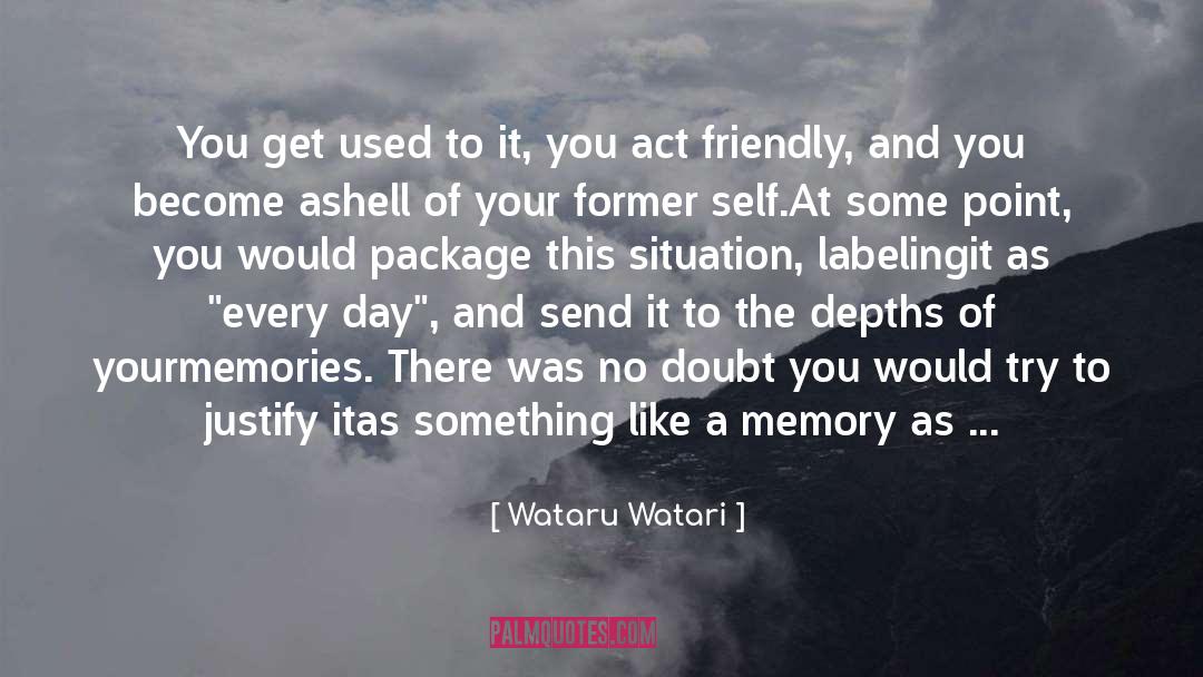 Bittersweet Memories quotes by Wataru Watari