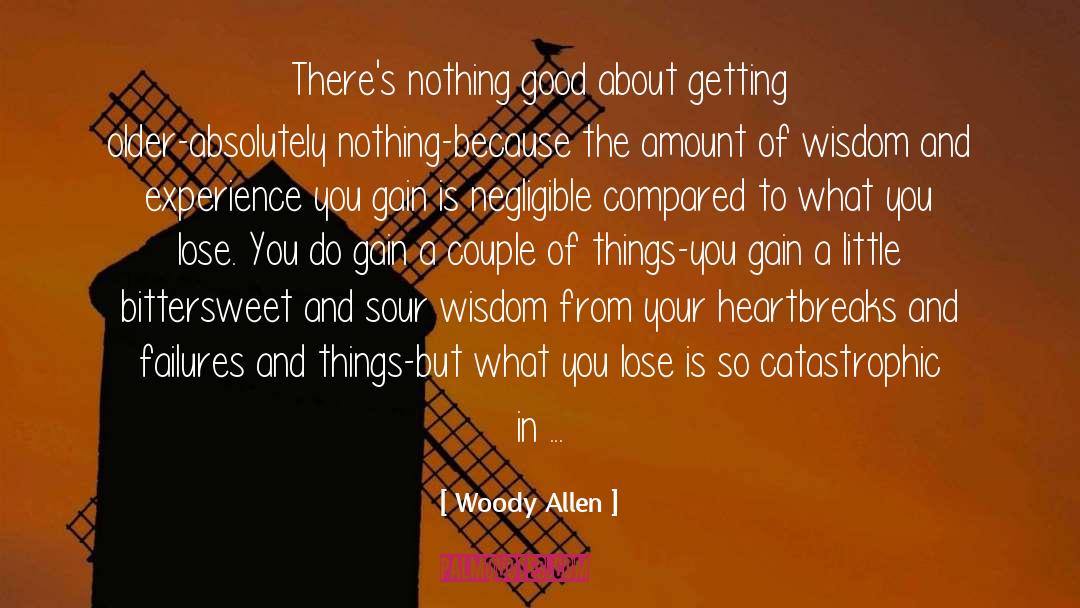 Bittersweet quotes by Woody Allen