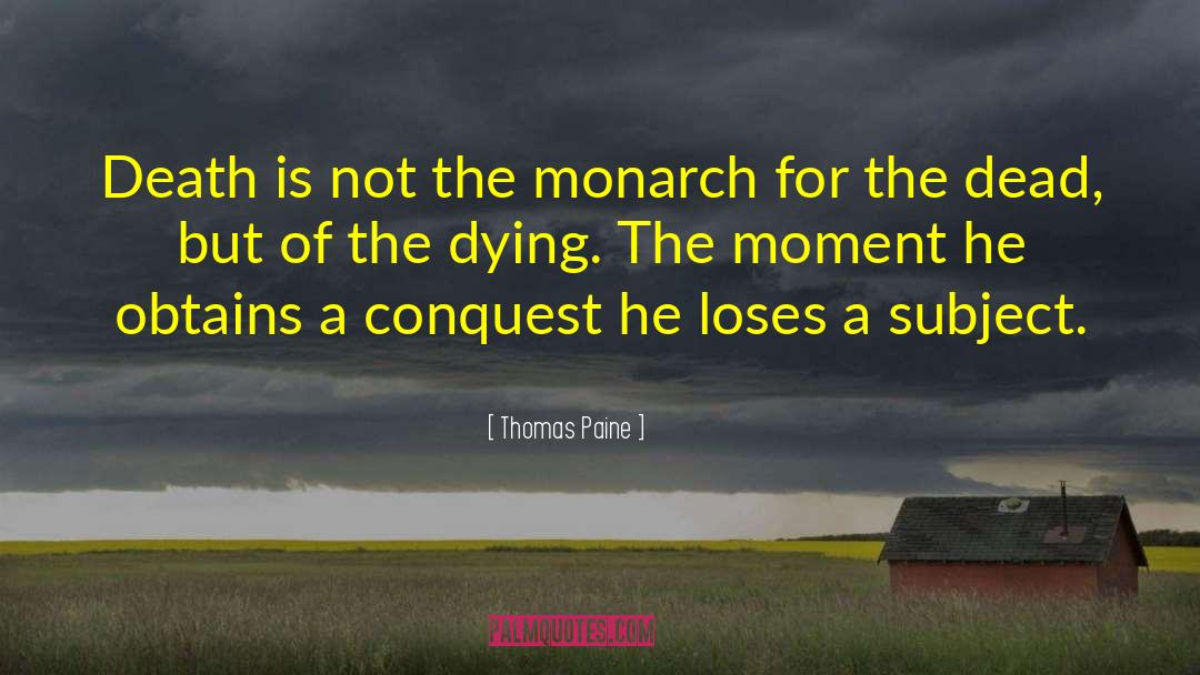 Bivouacs Of The Dead quotes by Thomas Paine