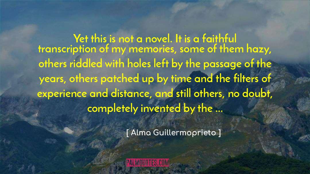 Biyik Alma quotes by Alma Guillermoprieto