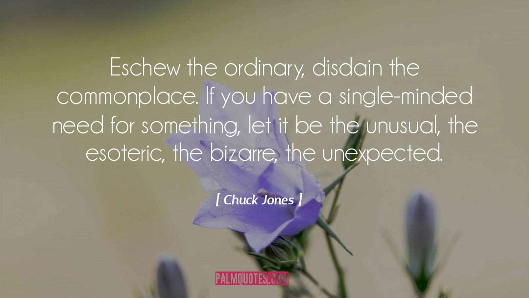 Bizarre quotes by Chuck Jones