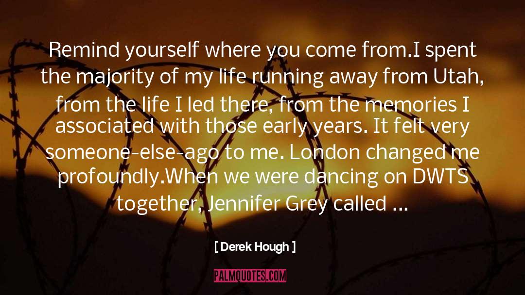 Bizarre quotes by Derek Hough