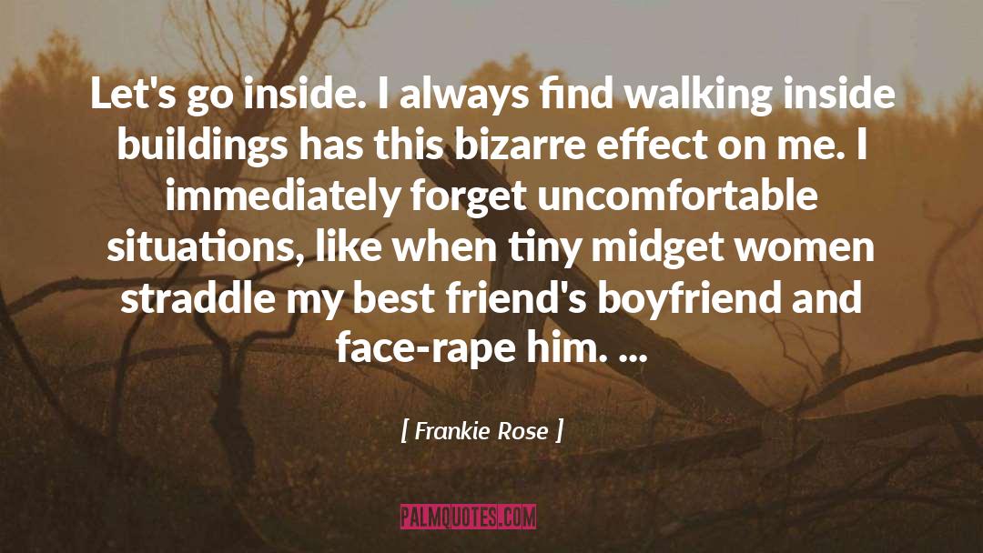 Bizarre quotes by Frankie Rose
