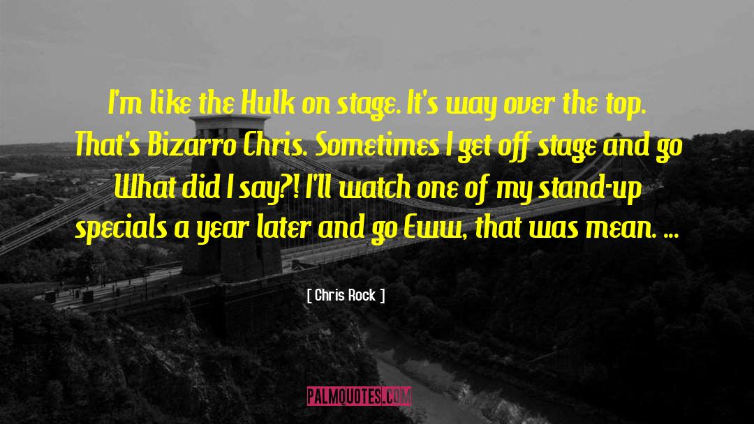 Bizarro quotes by Chris Rock