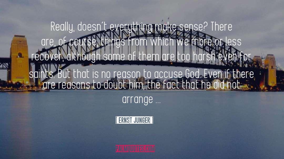 Bj C3 B6rnstad quotes by Ernst Junger