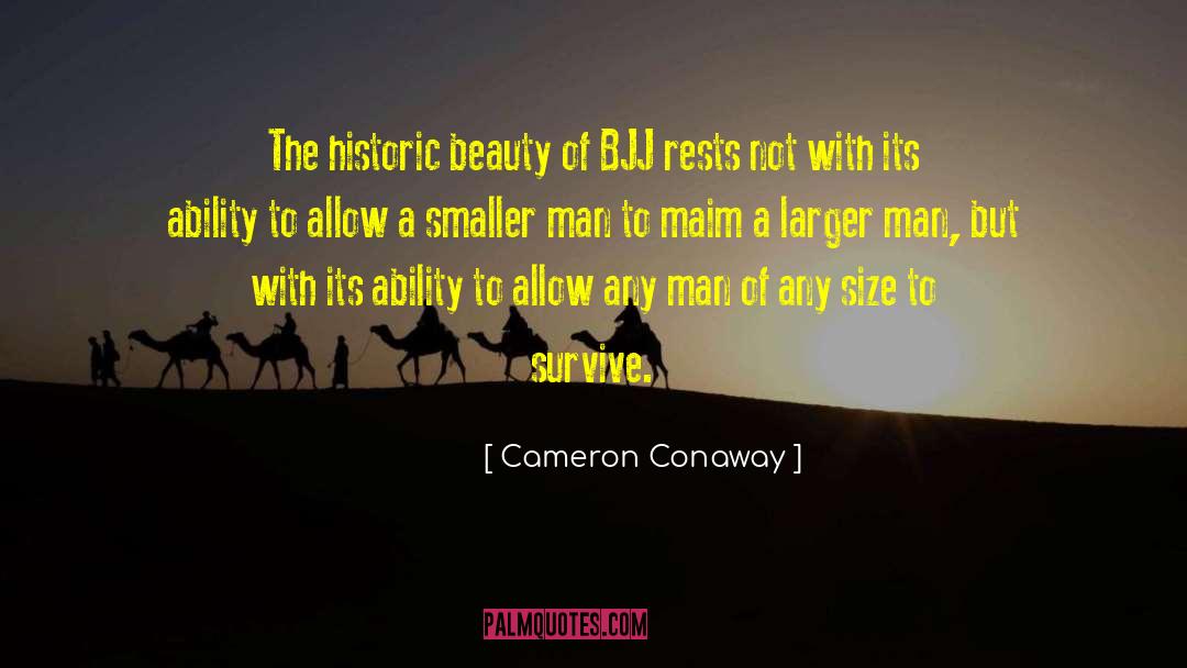 Bjj quotes by Cameron Conaway