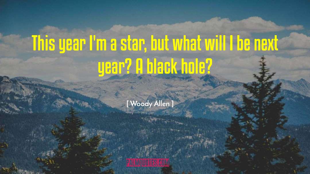 Black Ajah quotes by Woody Allen