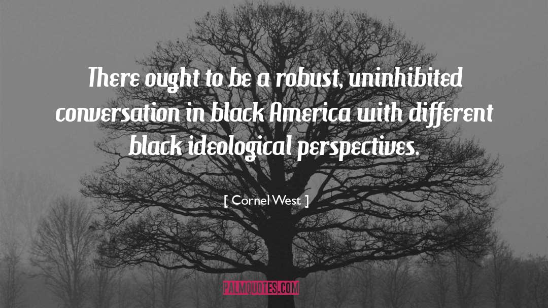 Black America quotes by Cornel West