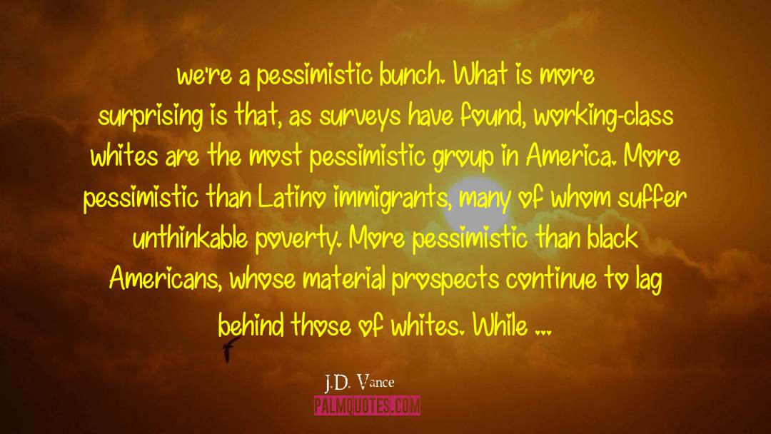 Black Americans quotes by J.D. Vance