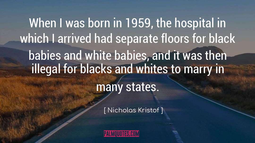 Black And White Photo quotes by Nicholas Kristof