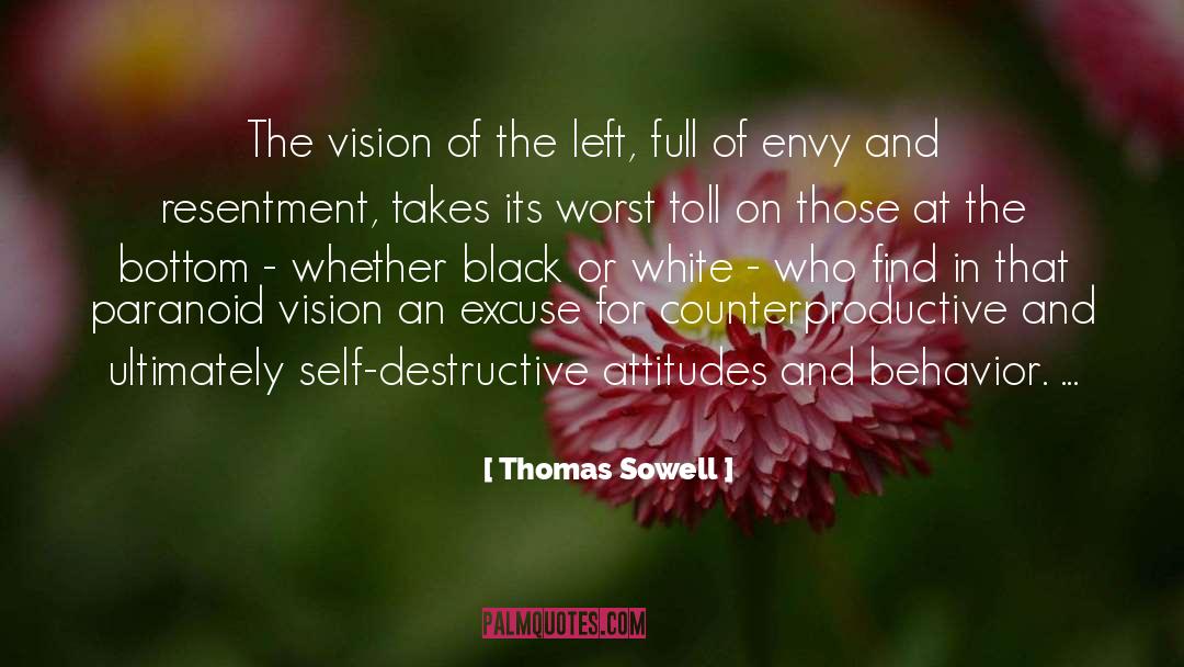 Black And White Photo quotes by Thomas Sowell
