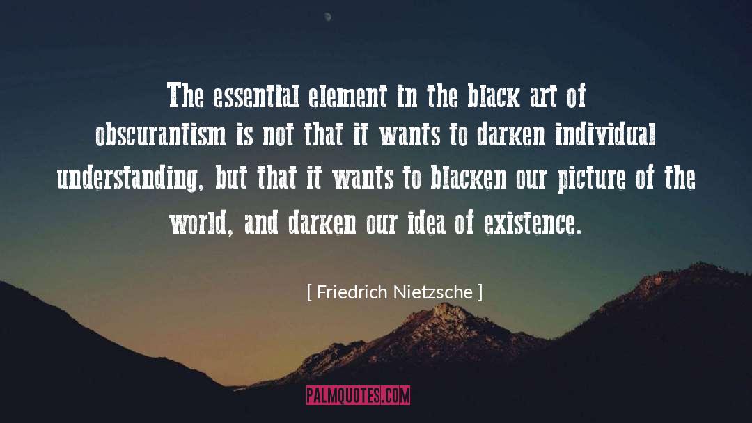 Black Art quotes by Friedrich Nietzsche