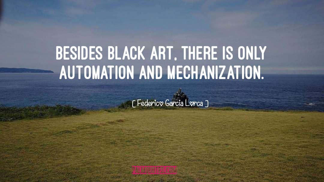 Black Art quotes by Federico Garcia Lorca