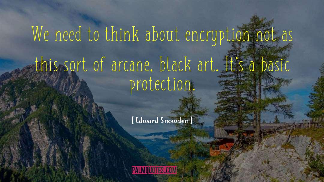 Black Art quotes by Edward Snowden