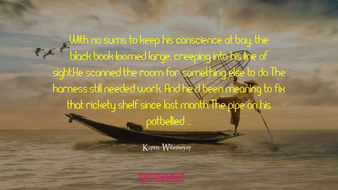 Black Author quotes by Karen Witemeyer