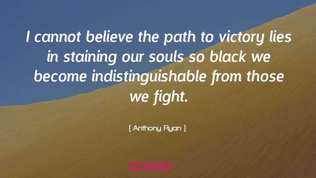 Black Authors quotes by Anthony Ryan