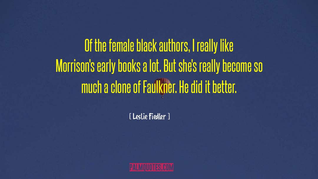 Black Authors quotes by Leslie Fiedler