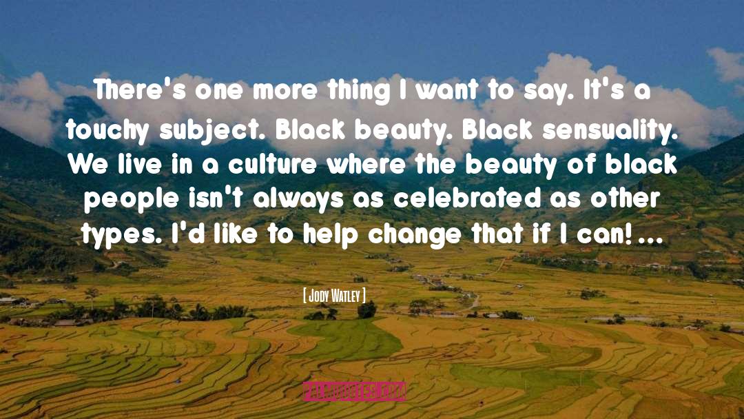 Black Beauty quotes by Jody Watley