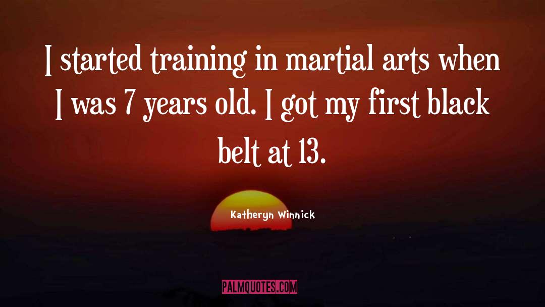 Black Belt Books quotes by Katheryn Winnick