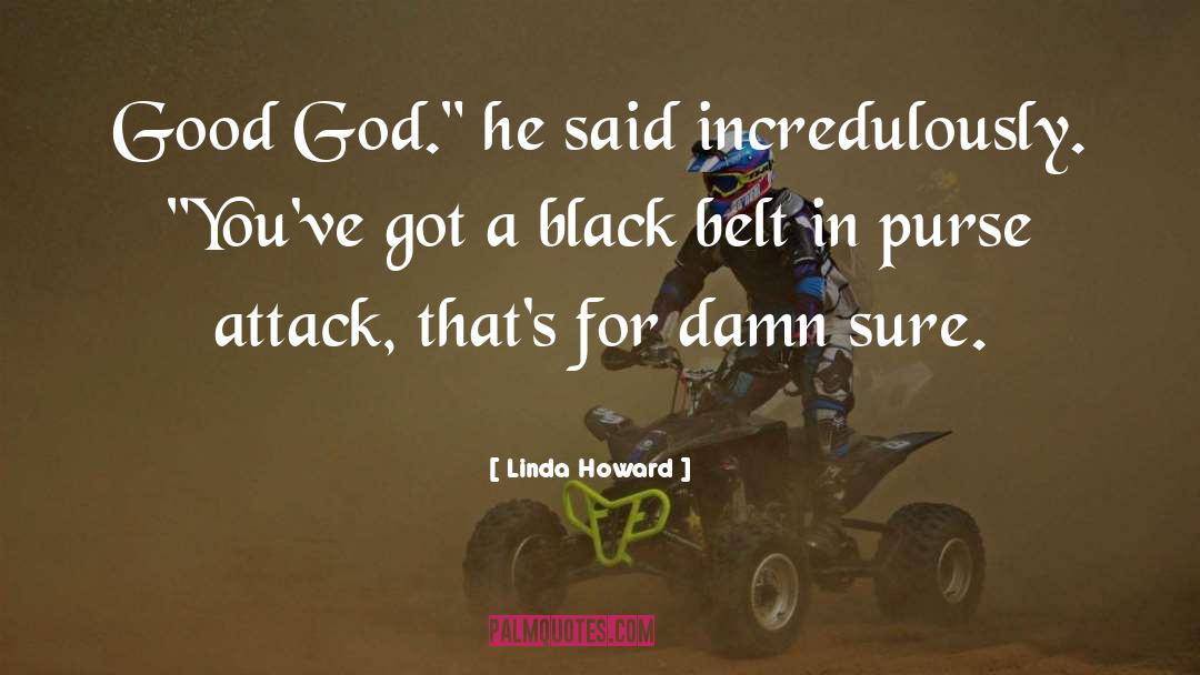 Black Belt quotes by Linda Howard