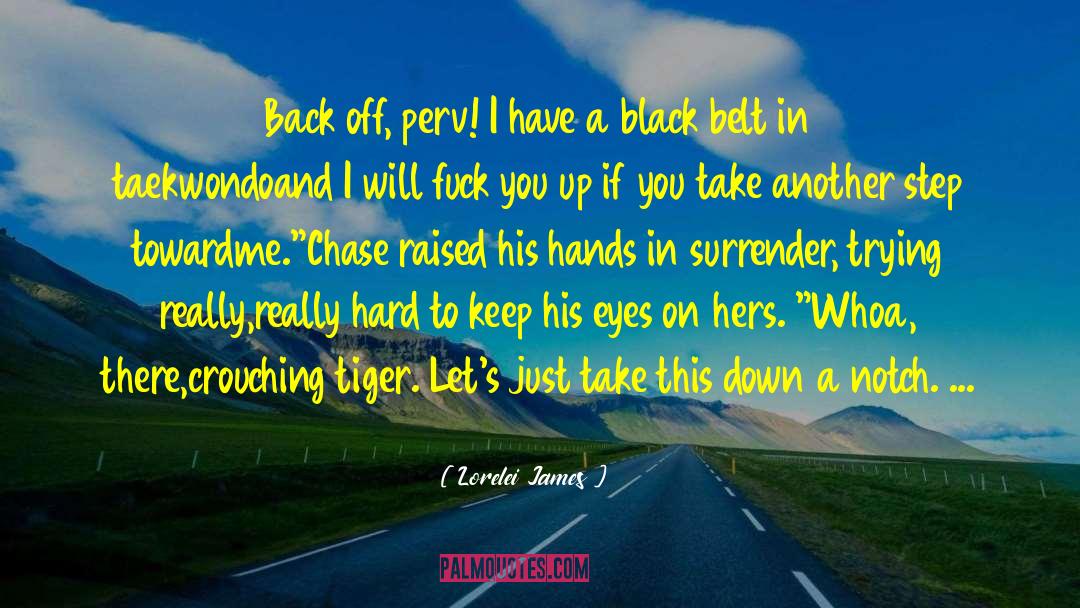 Black Belt quotes by Lorelei James