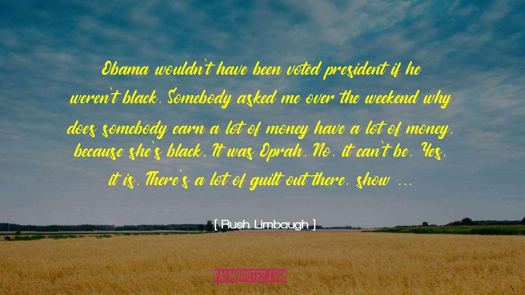Black Blood quotes by Rush Limbaugh