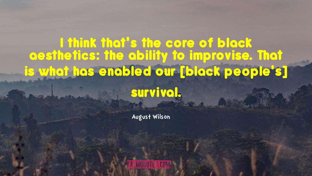 Black Blood quotes by August Wilson
