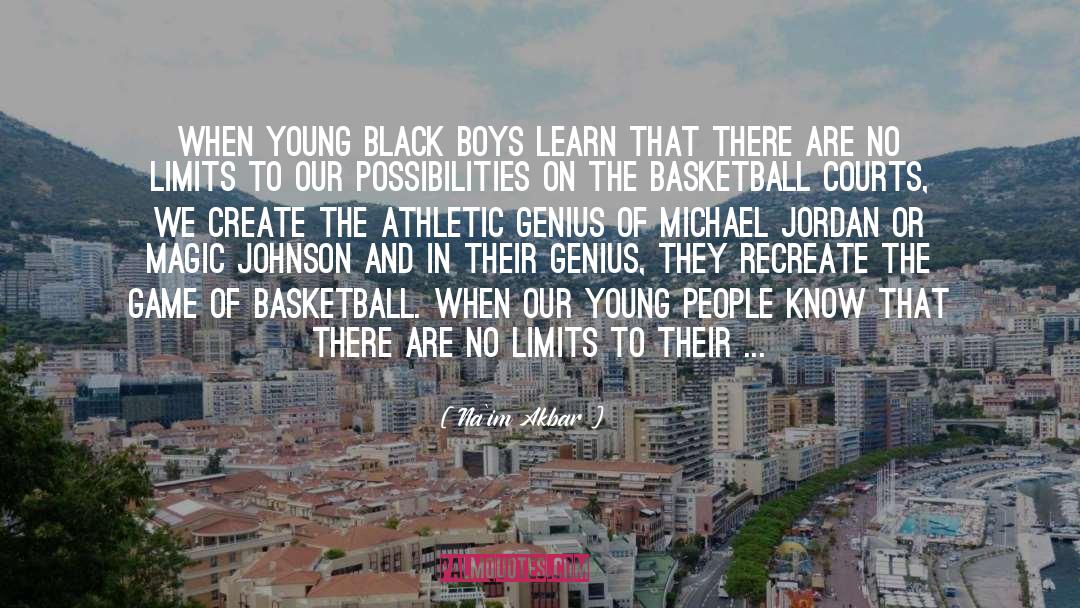 Black Boys quotes by Na'im Akbar