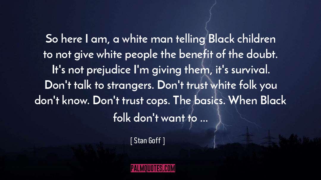 Black Children quotes by Stan Goff