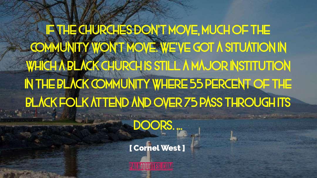 Black Church quotes by Cornel West