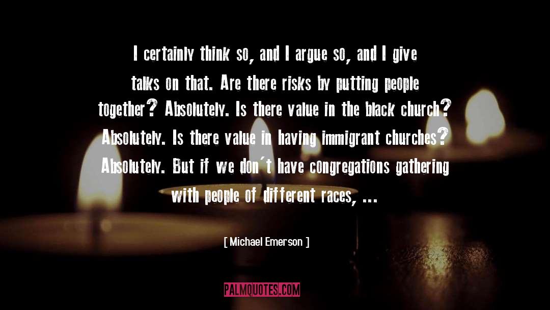 Black Church quotes by Michael Emerson