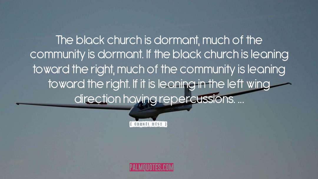 Black Church quotes by Cornel West