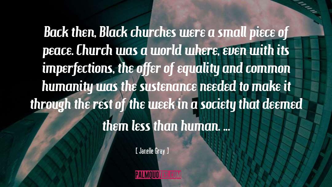 Black Church quotes by Janelle Gray