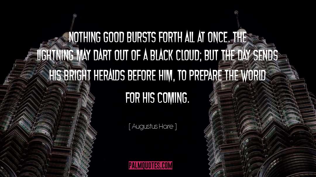 Black Cloud quotes by Augustus Hare